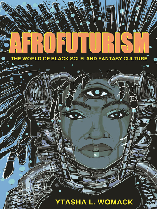 Title details for Afrofuturism by Ytasha L. Womack - Wait list
